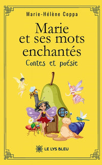 Marie et ses mots enchantés