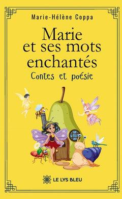 Marie et ses mots enchantés