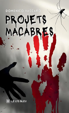 Projets macabres