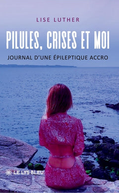 Pilules, crises et moi