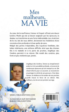 Mes malheurs, ma vie