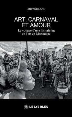 Art, carnaval et amour