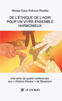 De l'éthique de l'agir pour un vivre-ensemble harmonieux