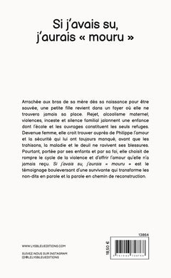 Si j'avais su, j'aurais « mouru »