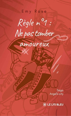 Règle no 1 : Ne pas tomber amoureux