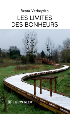 Les limites des bonheurs
