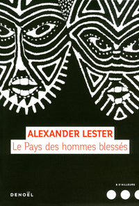 Le pays des hommes blessés