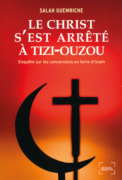 Le Christ s'est arrêté à Tizi-Ouzou