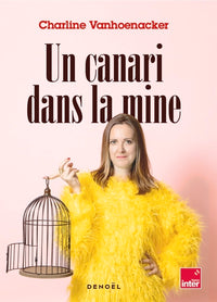 Un canari dans la mine
