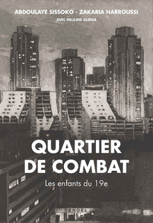 Quartier de combat: Les enfants du 19e