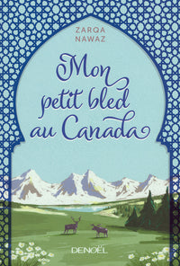 Mon petit bled au Canada
