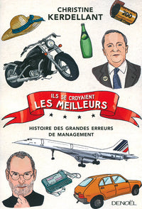 histoire des grandes erreurs de management
