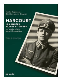 Harcourt, les années noires et grises