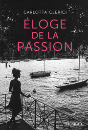 Éloge de la passion
