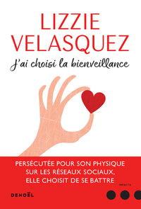 J'ai choisi la bienveillance