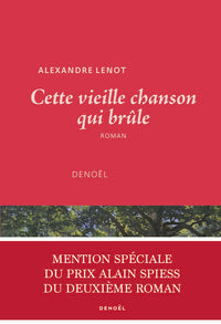 Cette vieille chanson qui brûle