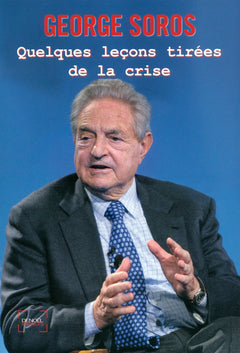 Quelques leçons tirées de la crise