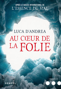 Au coeur de la folie