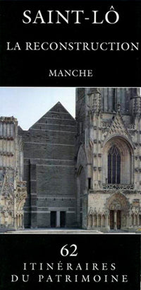 Saint-Lo, La Reconstruction N°62