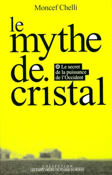 Le Mythe de cristal