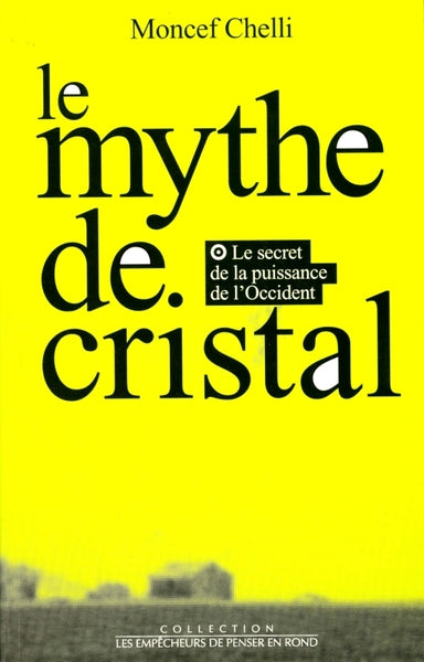 Le Mythe de cristal