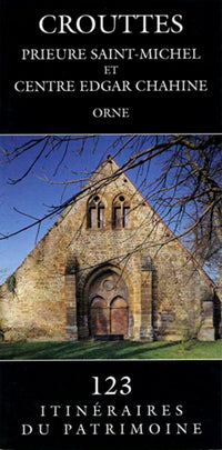 Crouttes, Prieure Saint-Michel N°123