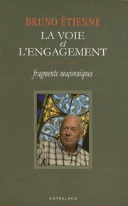 La voie et l'engagement