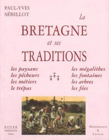 La Bretagne et ses traditions