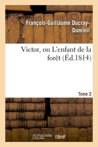 Victor, ou l'enfant de la forêt