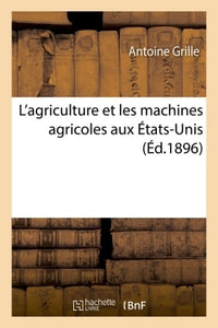 L'agriculture et les machines agricoles aux États-Unis