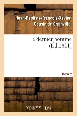 Le dernier homme. Tome 2