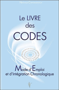 Le livre des codes - Mode d'Emploi et d'Intégration Chronologique