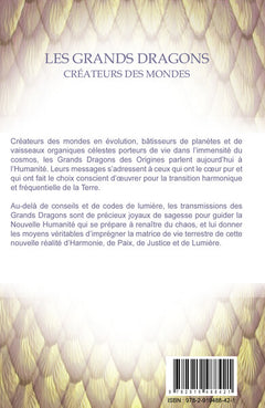 Les grands dragons - Créateurs des mondes - Une transmission des origines pour la nouvelle humanité