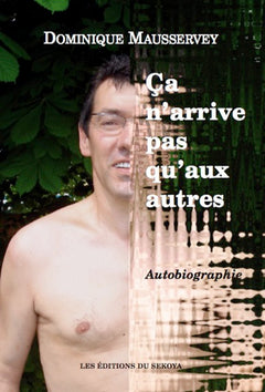 Ca n'arrive pas qu'aux autres