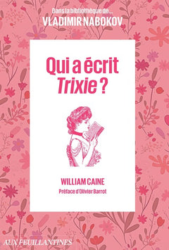 Qui a écrit Trixie ?