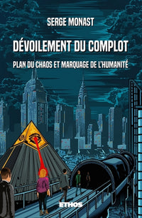 Dévoilement du complot