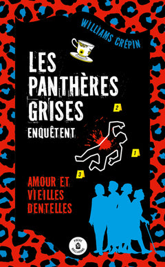 Les panthères grises enquêtent