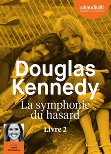 La Symphonie du hasard - tome 2