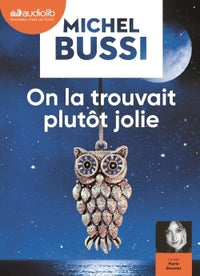 On la trouvait plutôt jolie