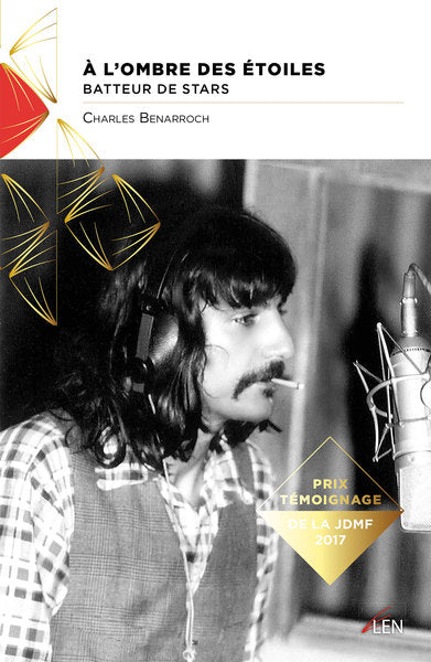 A l'ombre des étoiles : Le batteur des stars