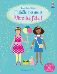 J'habille mes amies - Vive la fête !