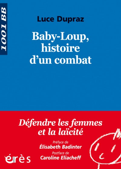 Baby-loup, histoire d'un combat