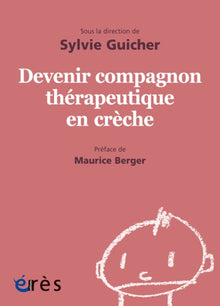 Devenir compagnon thérapeutique en crèche