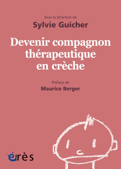 Devenir compagnon thérapeutique en crèche