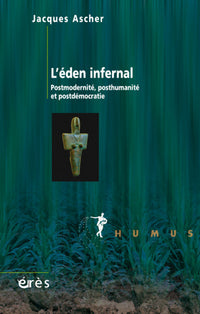 L'éden infernal