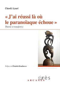J'ai réussi là où le paranoïaque échoue