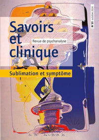 Savoirs et clinique 31 - Sublimation et symptôme