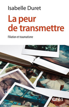 La peur de transmettre