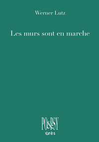 Les murs sont en marche