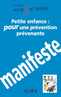 Petite enfance : pour une prévention prévenante - Manifeste